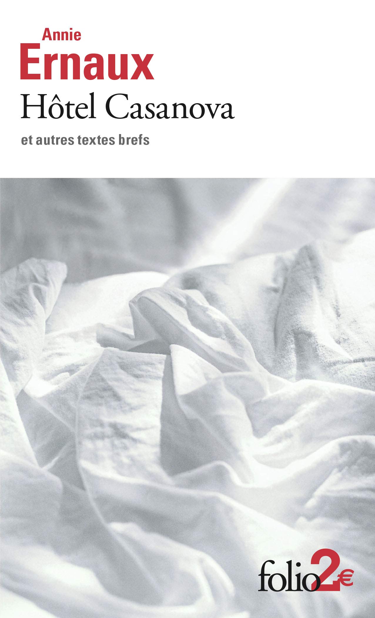 Hotel Casanova Et Autres Textes Brefs: Nouvelle Version (Prix Renaudot Poche 2019)