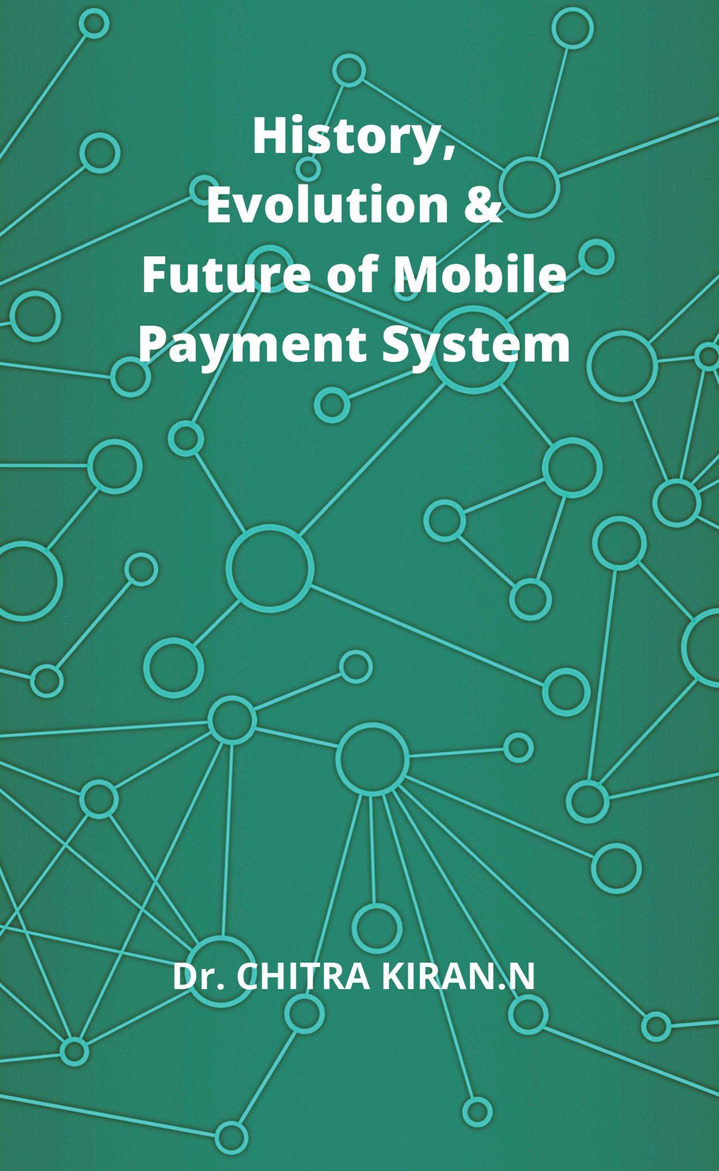 History, Evolution & Future Of Mobile Payment System
