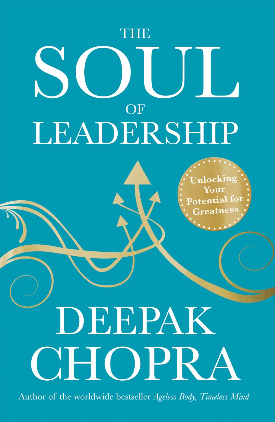 SOUL OF LEADERSHIP, THE