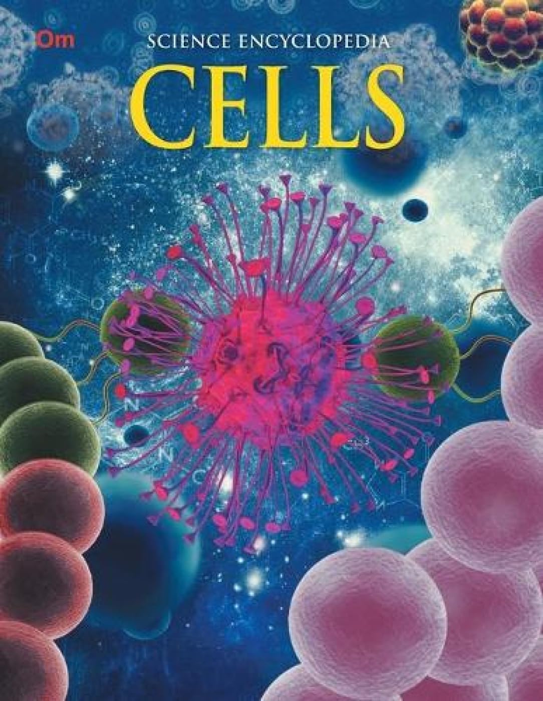 Cells: Kids Science Encyclopedia | DNA & Human Body | Animal Life Cycles | Expore Plant & Animal Cells, Blood, Nerves, Organs, M