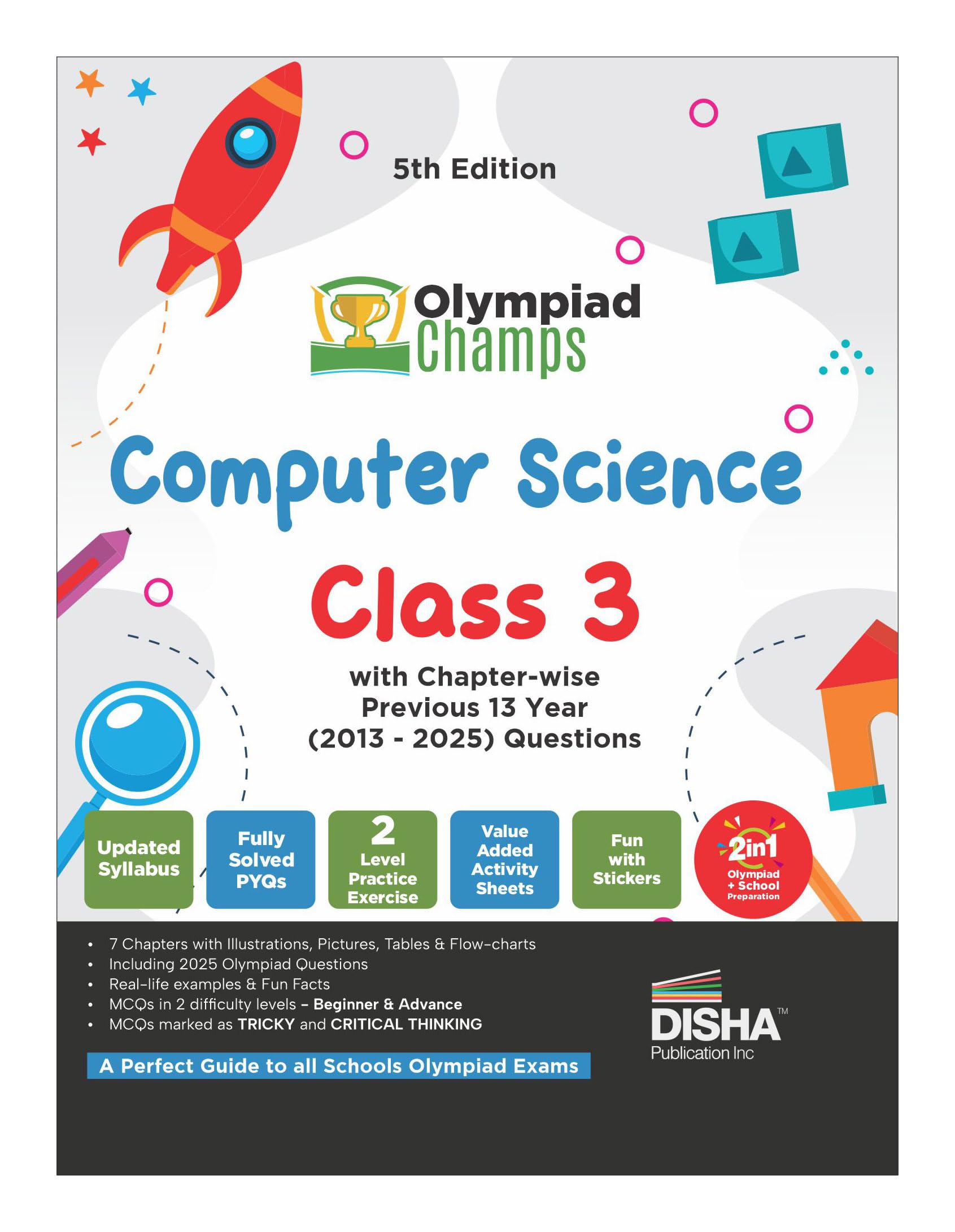 Disha Olympiad Champs Computer Science Class 3 With ChapterWise Previous 13 Year (2013  2025) Questions 5Th Edn | 2026  27 Ex