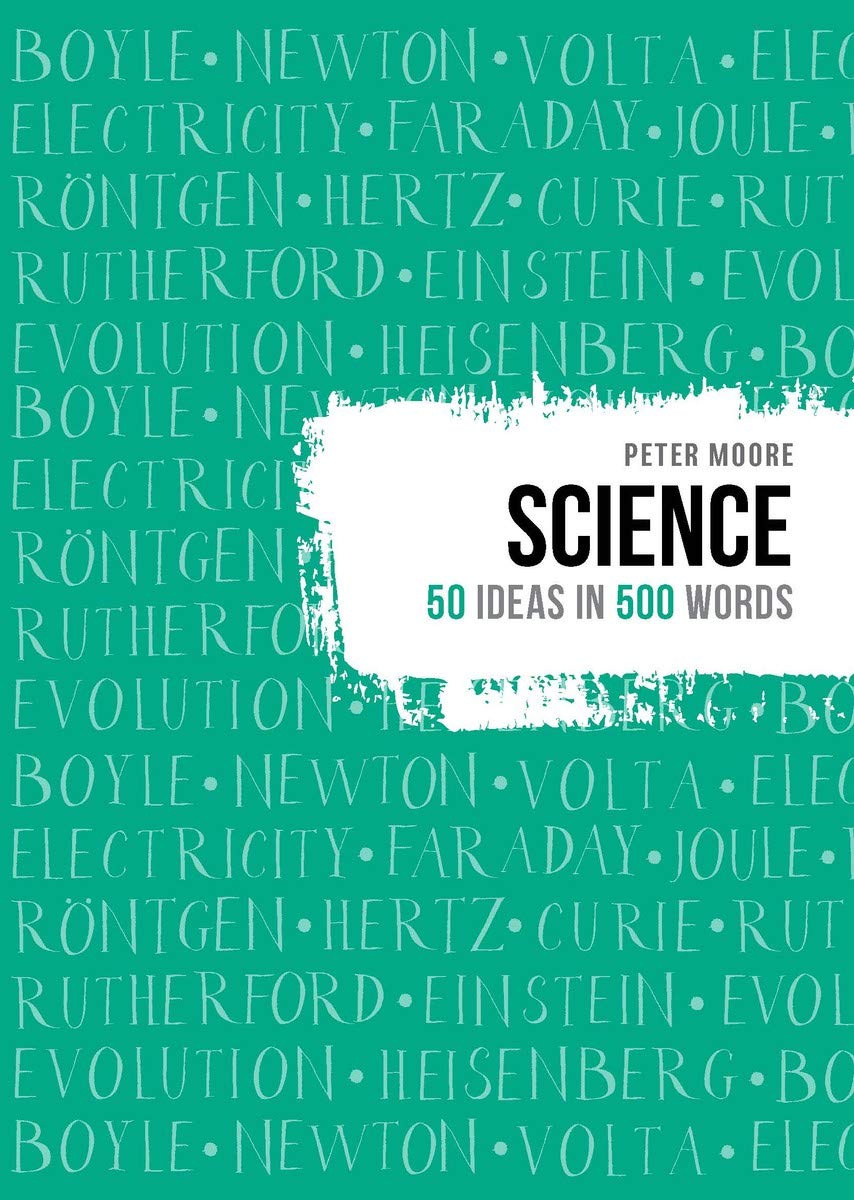 Science (50 ideas in 500 words)
