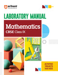 Arihant Laboratory Manual Mathematics for CBSE Class IX (9th) | Complete Practical Book with Experiments, Viva Voce Questions & 