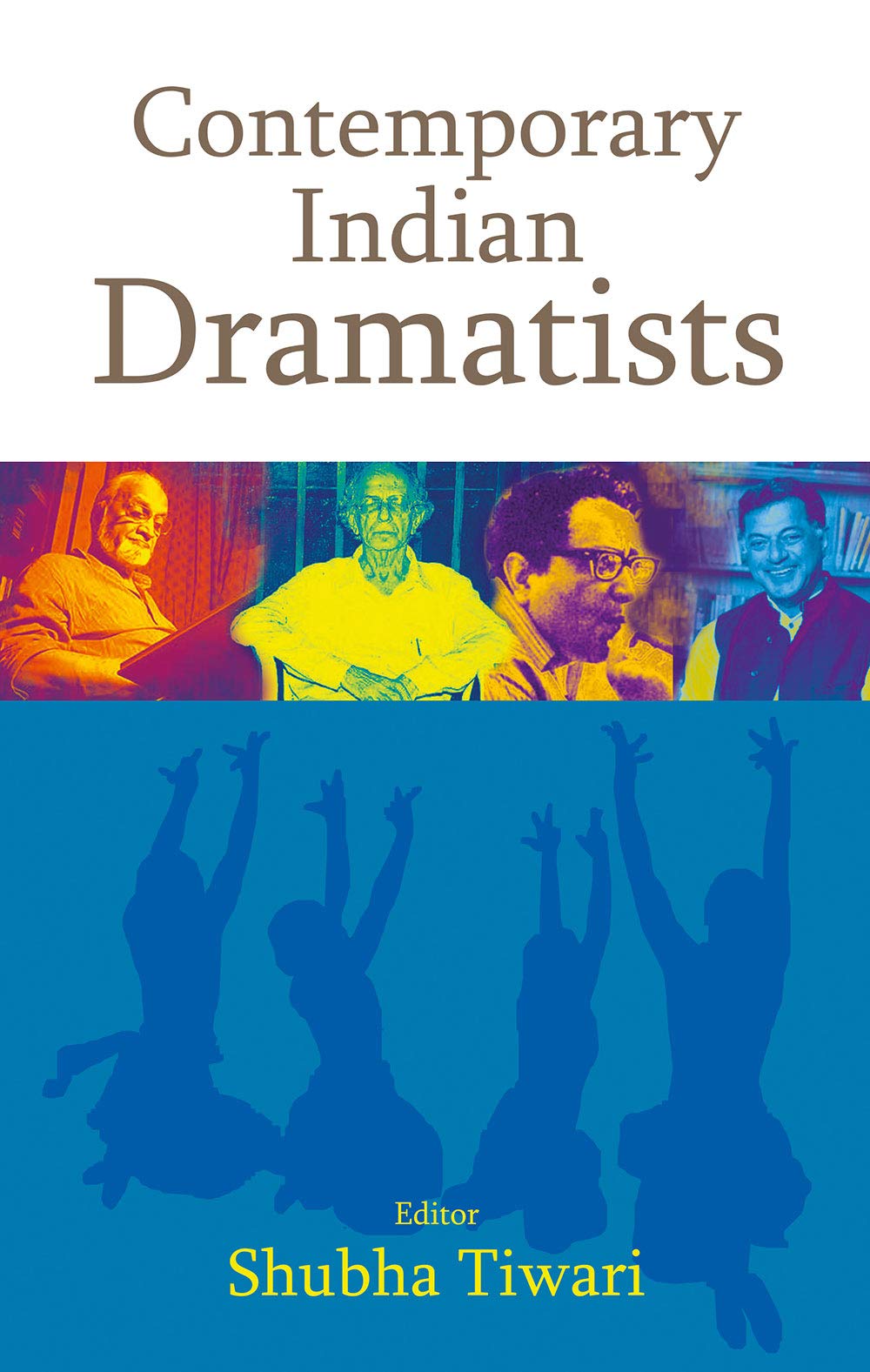 Contemporary Indian Dramatists