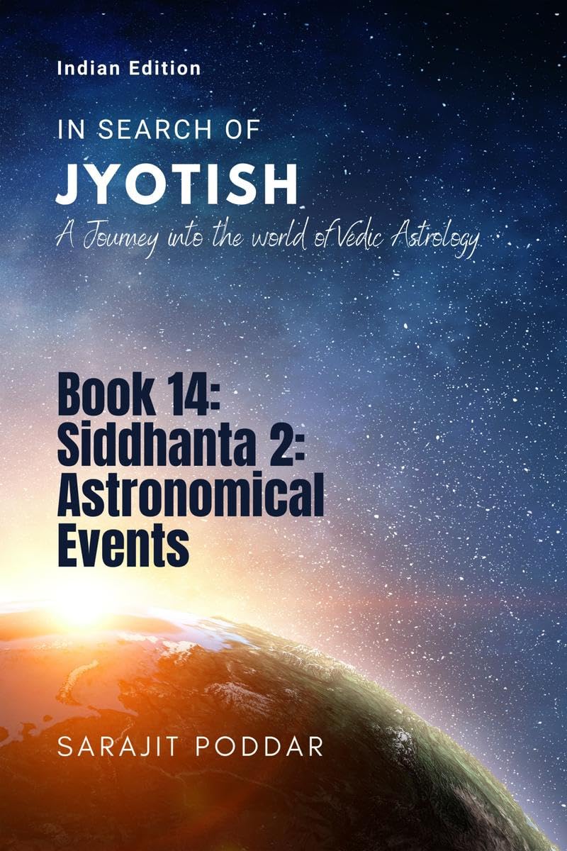 Siddhanta 2: Astronomical Events : A Journey into the World of Vedic Astrology