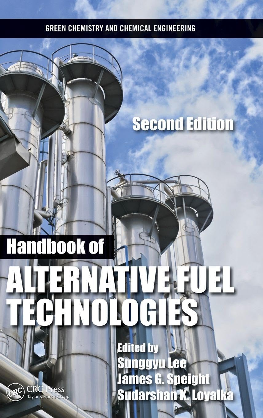 HANDBOOK OF ALTERNATIVE FUEL TECHNOLOGIES 2ED (HB 2015)