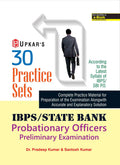 30 Practice Sets IBPS/State Bank Probationary Officers Preliminary Examination