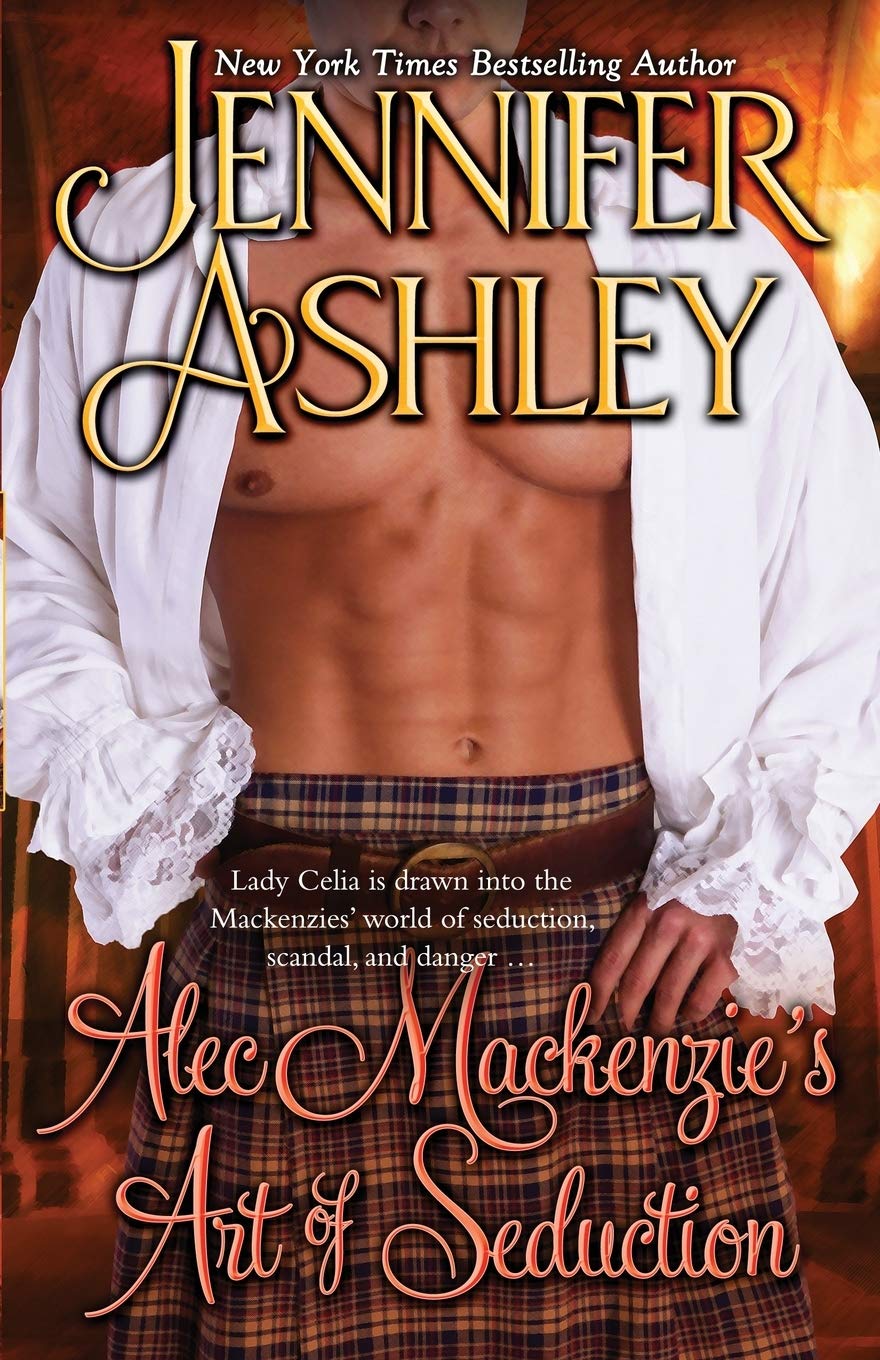 Alec MackenzieS Art Of Seduction: Mackenzies: 9