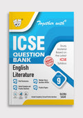 Together with ICSE Question Bank Class 9 English Literature for 202526 Board Exams (Chapterwise & Topicwise)