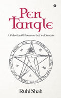 Pen Tangle: A Collection Of Poems on the Five Elements