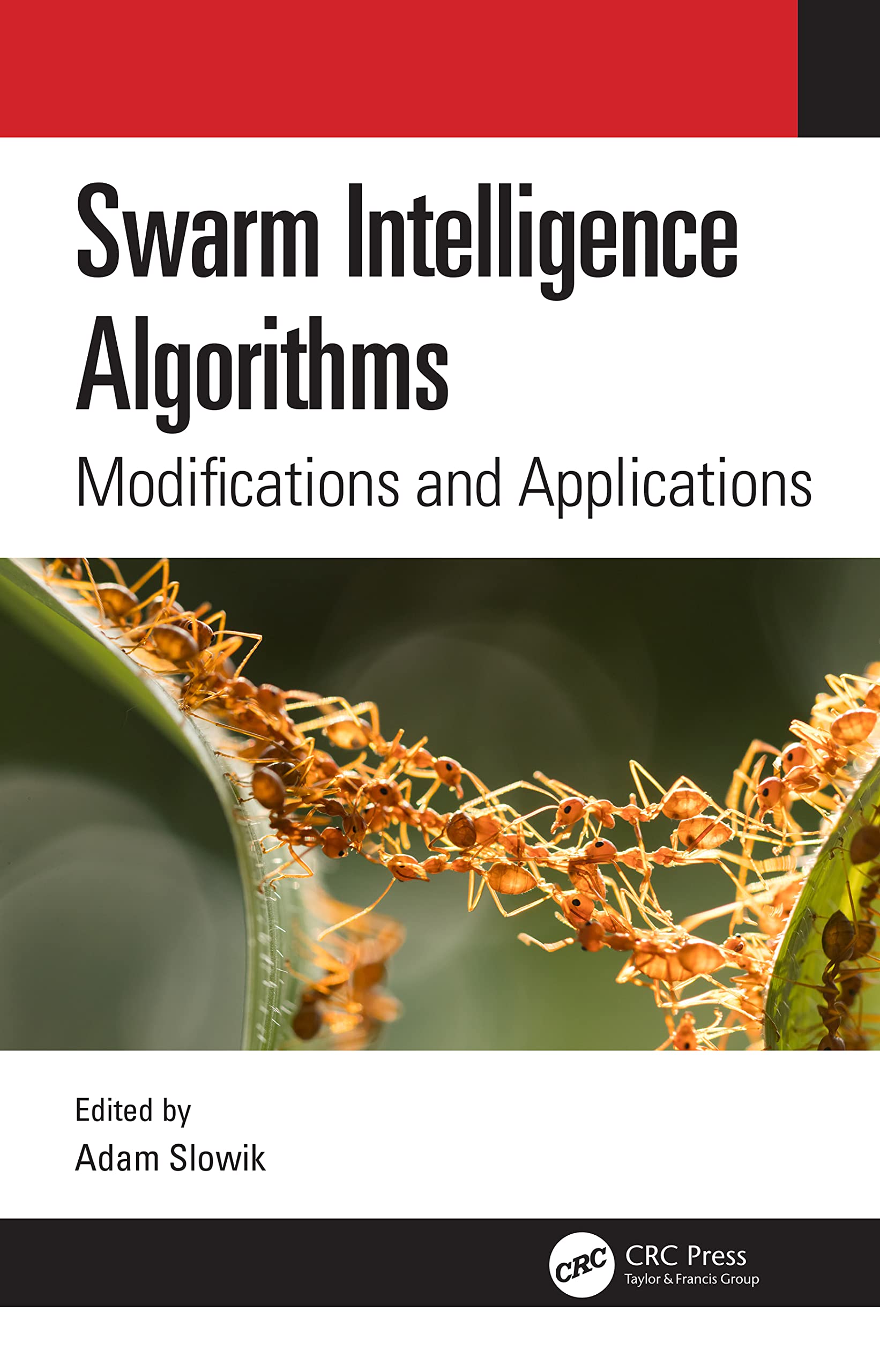 Swarm Intelligence Algorithms: Modifications and Applications (2)