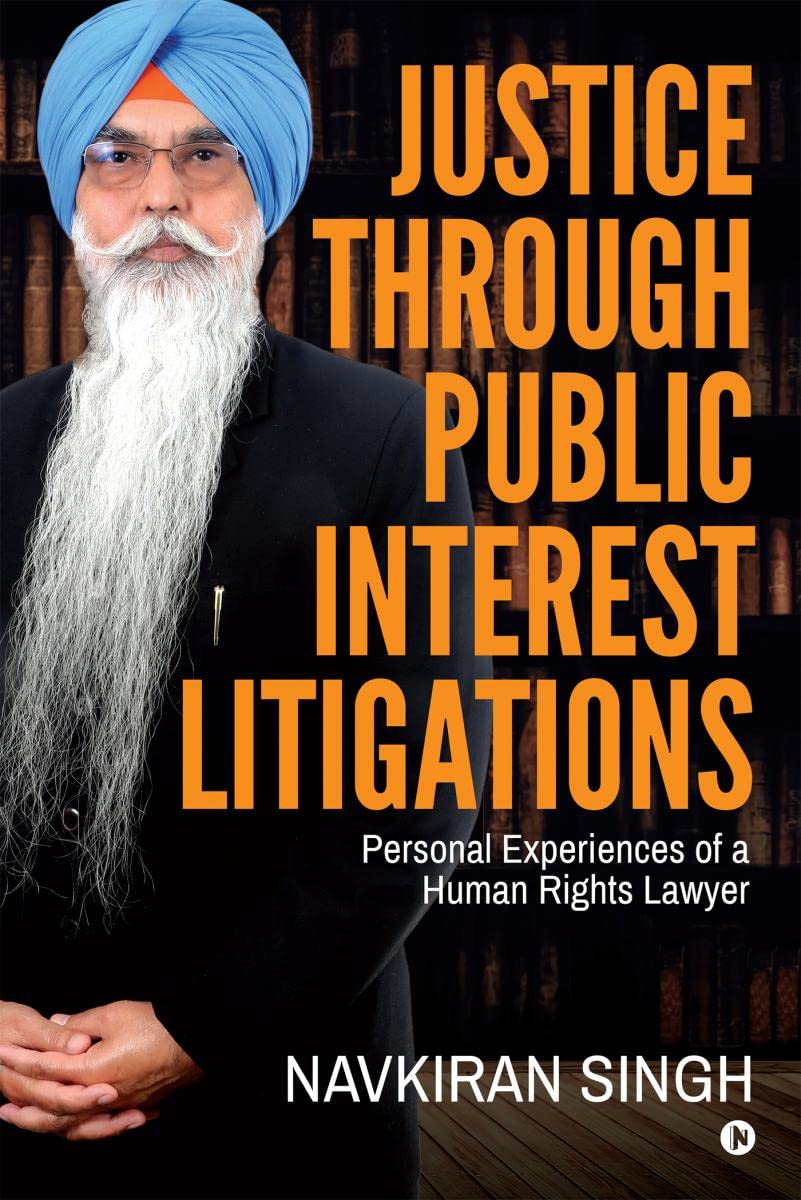 Justice Through Public Interest Litigations : 