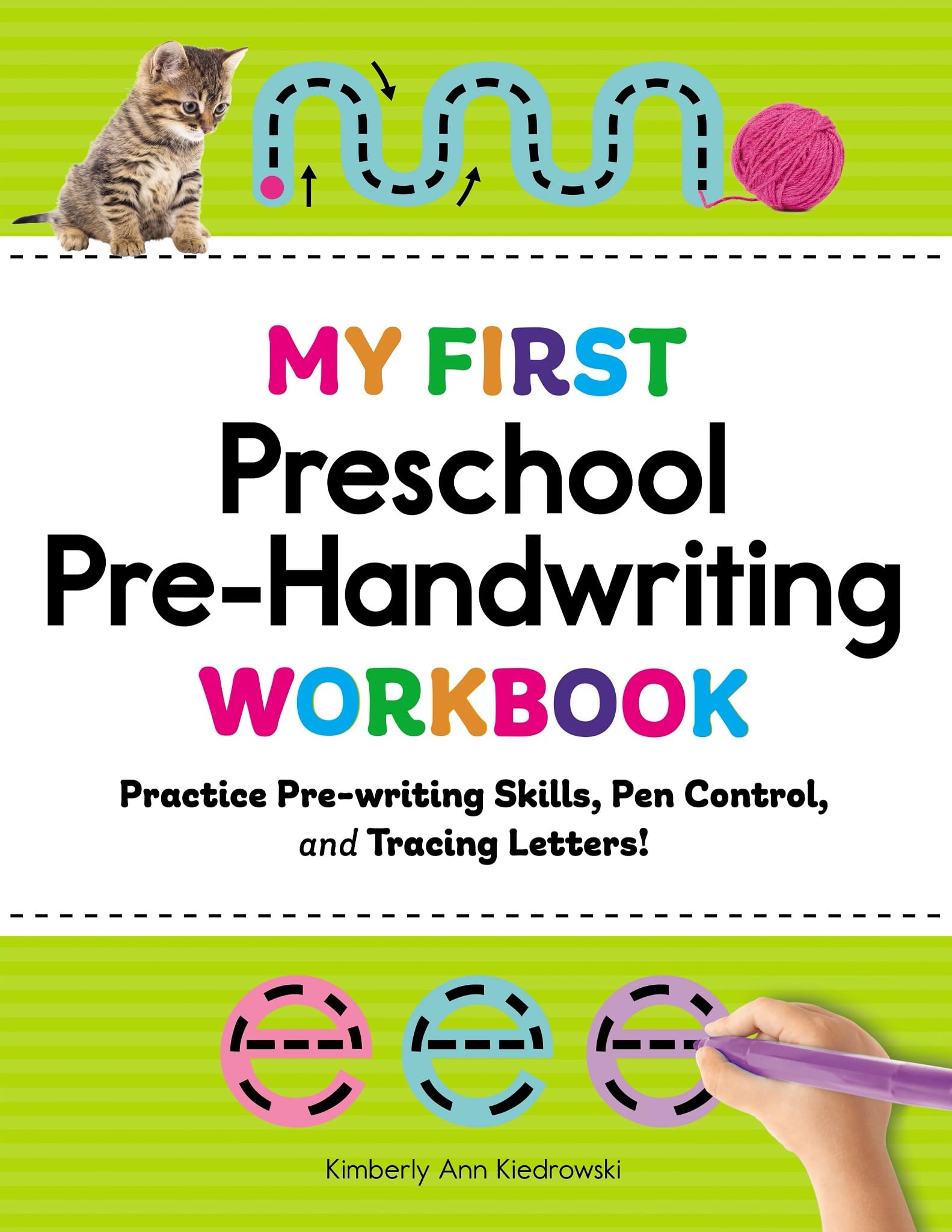 My First Preschool PreHandwriting Workbook: Practice PreWriting Skills, Pen Control, and Tracing Letters! (My First Preschool 