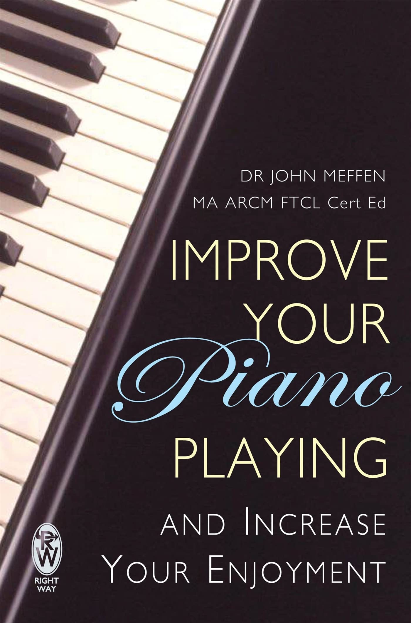 IMPROVE YOUR PIANO PLAYING
