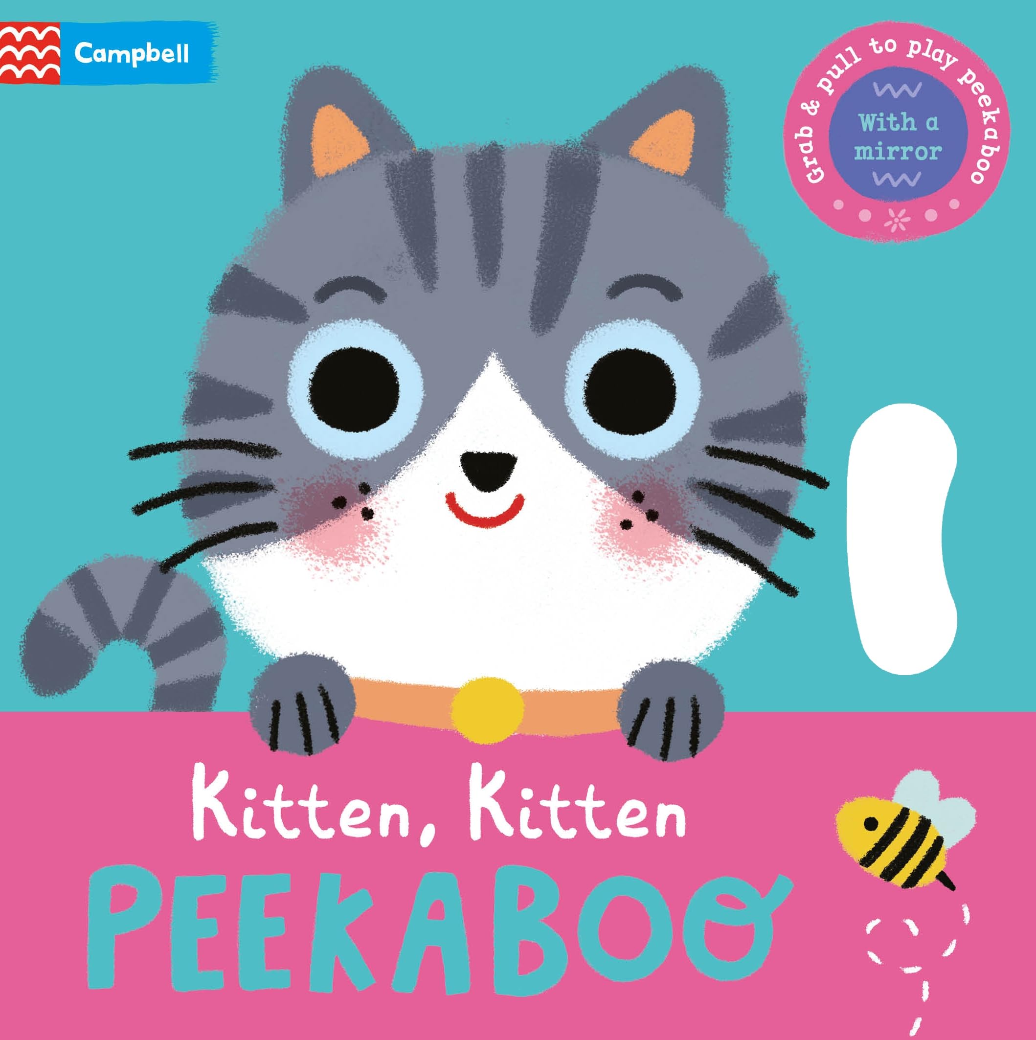 Kitten, Kitten, Peekaboo: With GrabAndPull Pages And A Mirror (Peekaboo!, 6)
