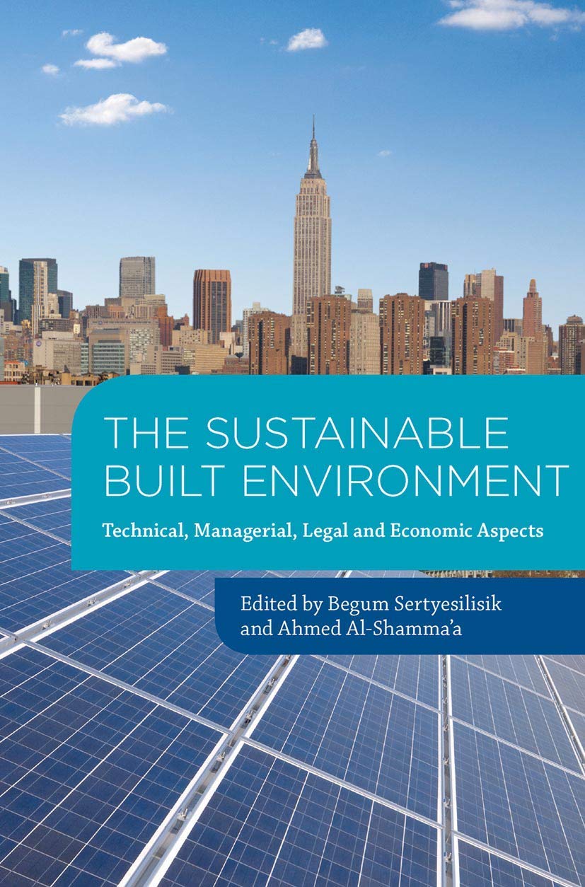 The Sustainable Built Environment: Technical, managerial, legal and economic aspects