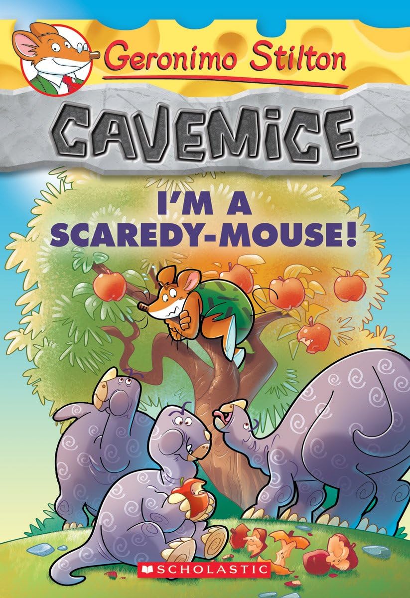 GERONIMO STILTON  CAVEMICE#07 I M A SCAREDYMOUSE!