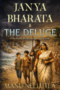 Janya Bharata: The Deluge
