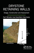 Drystone Retaining Walls: Design, Construction and Assessment (Applied Geotechnics)