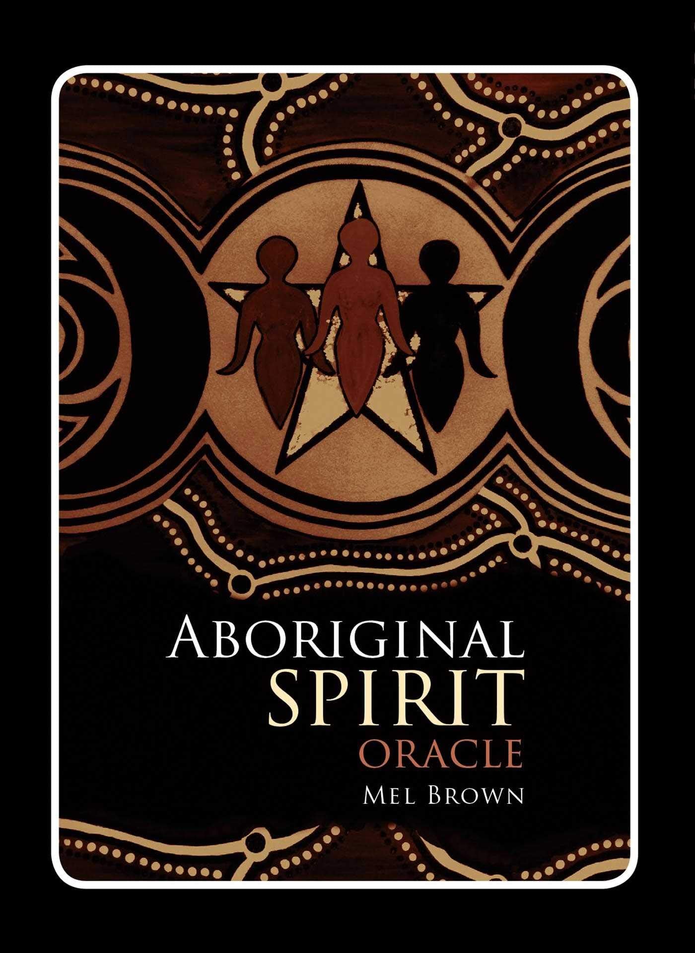 Aboriginal Spirit Oracle (Aboriginal Oracle)