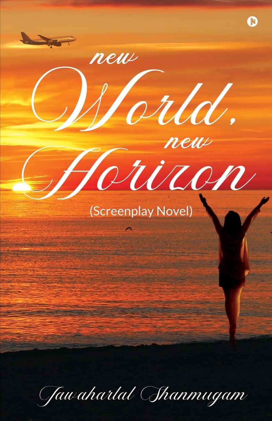 New World, New Horizon : (Screenplay Novel)