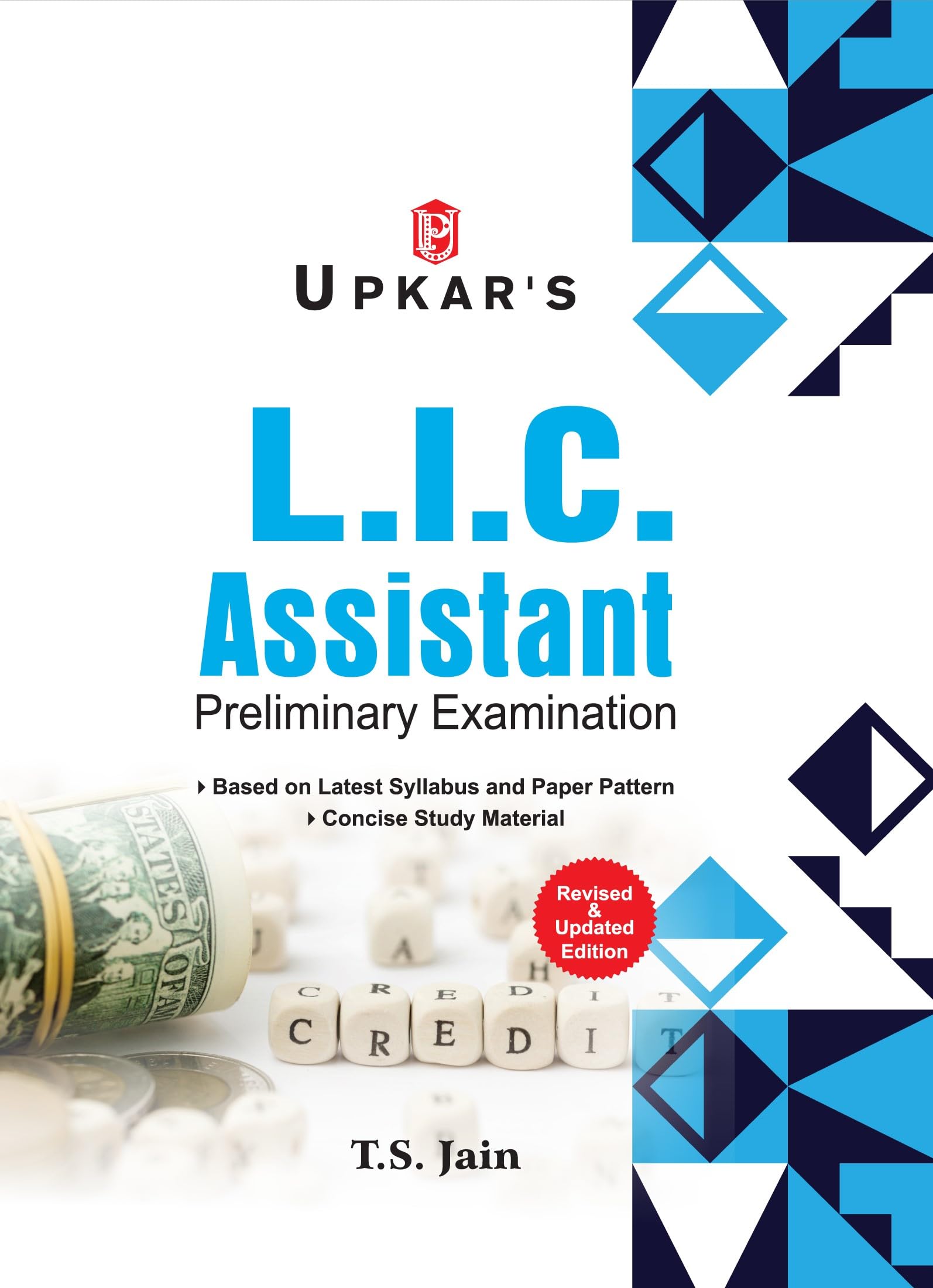 L.I.C. Assistant Preliminary Examination, Concise and UptoDate Study Material