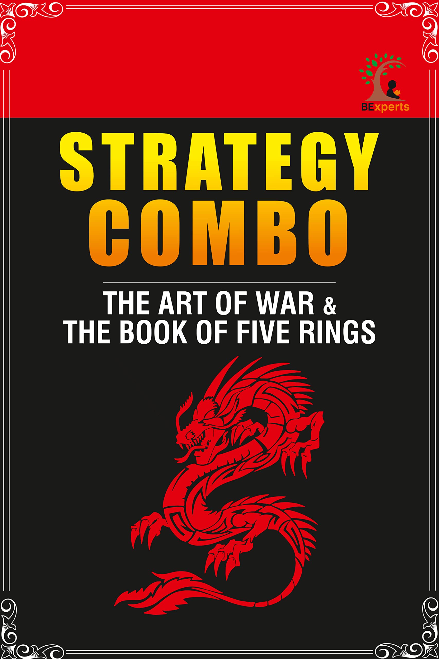 Strategy Combo: The Art Of War + The Book Of Five Rings