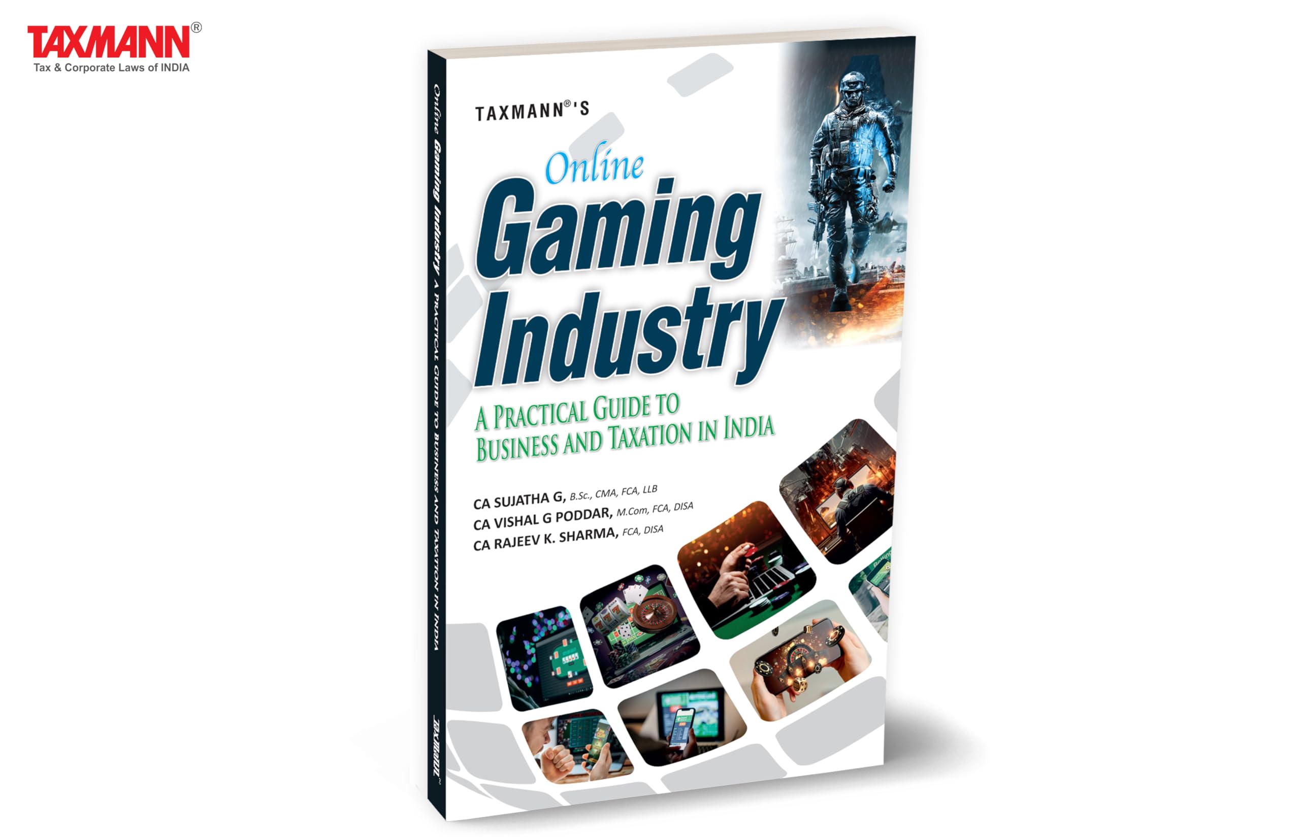 Taxmanns Online Gaming Industry | A Practical Guide to Business and Taxation in India  Indepth analysis focusing on evolutio