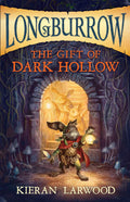 The Gift Of Dark Hollow (Longburrow)