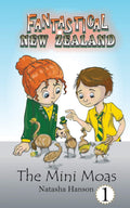 The Mini Moas (Fantastical New Zealand)