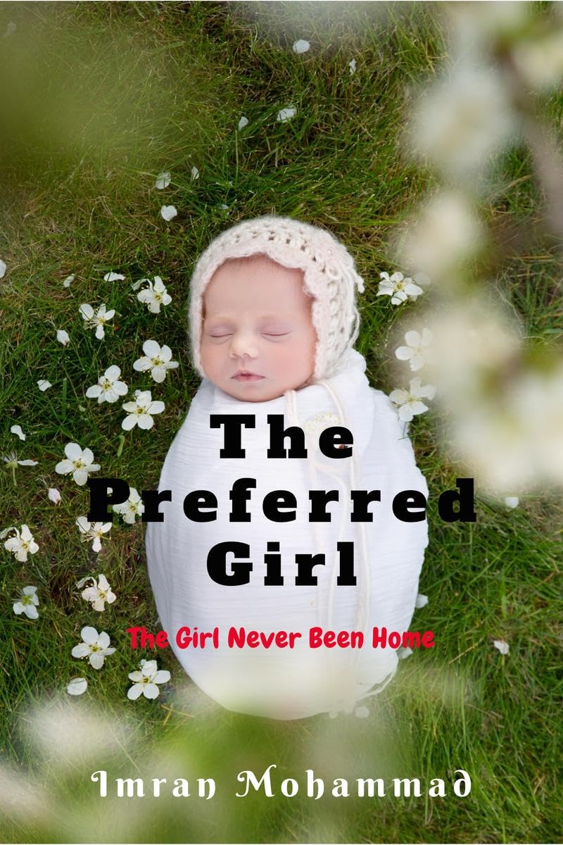 The Preferred Girl : The Girl Never Been Home