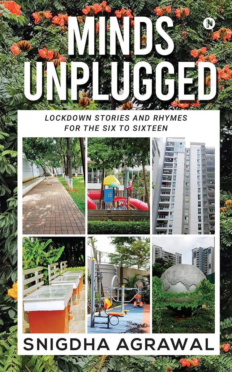Minds Unplugged : Lockdown Stories And Rhymes For The Six To Sixteen