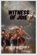 Witness Of Joie