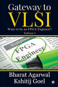 Gateway To Vlsi : Want To Be An Fpga Engineer?