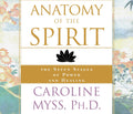 Anatomy of the Spirit: The Seven Stages of Power and Healing