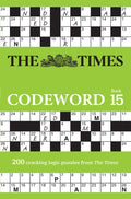 The Times Codeword 15: 200 cracking logic puzzles