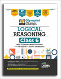 Disha Olympiad Champs Logical Reasoning Class 6 With ChapterWise Previous 7 Year (2018  2024) Questions 2Nd Edition | Complete