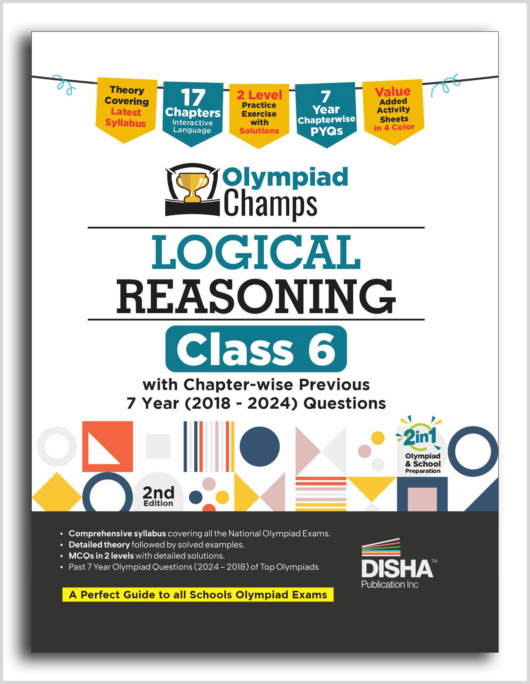 Disha Olympiad Champs Logical Reasoning Class 6 With ChapterWise Previous 7 Year (2018  2024) Questions 2Nd Edition | Complete