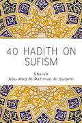 40 Hadith On Sufism