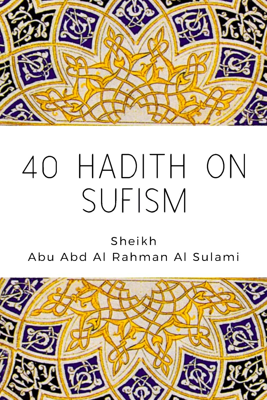 40 Hadith On Sufism