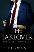 The Takeover (The Miles High Club, 2)