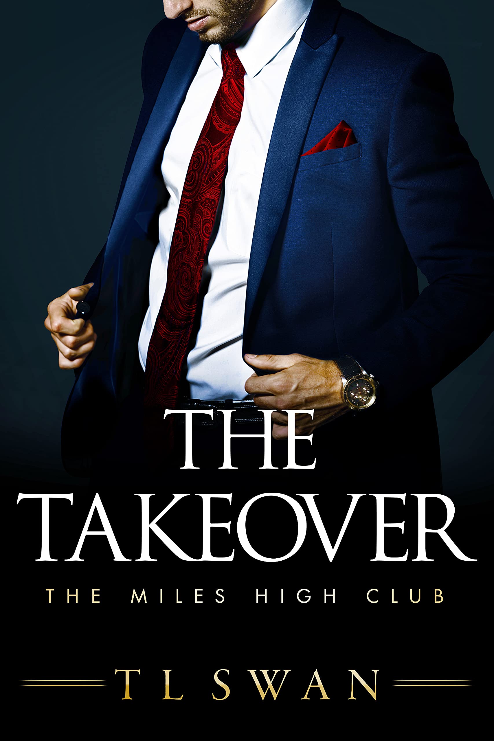 The Takeover (The Miles High Club, 2)