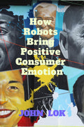How Robots Bring Positive Consumer Emotion