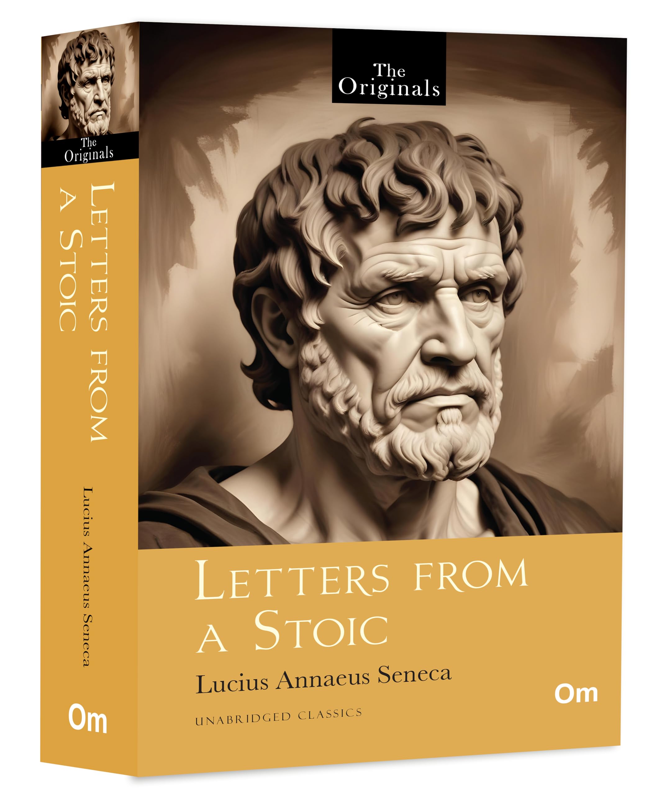 Letters From A Stoic  Unabridged Classics by Lucius Annaeus Seneca | Ethics & Moral Philosophy | Ancient & Classical