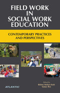 Field Work In Social Work Education: Contemporary Practices and Perspectives
