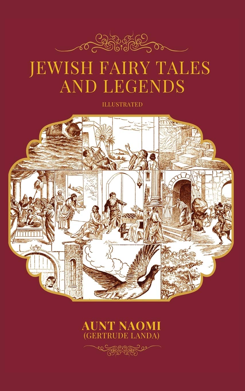 Jewish Fairy Tales and Legends  Illustrated