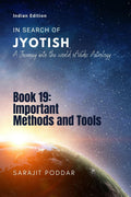 Important Methods and Tools : A Journey into the World of Vedic Astrology