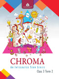 Chroma Class 3, Term 2