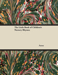 The Little Book of Childrens Nursery Rhymes
