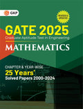 GKP GATE 2025 : Mathematics  25 Years Chapterwise & Yearwise Solved Papers 20002024